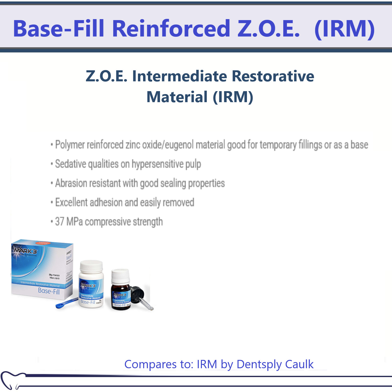 MARK3 100-5370- Base-Fil Reinforced Z.O.E. Cement (IRM) 50 g Powder 15 mL Liquid
