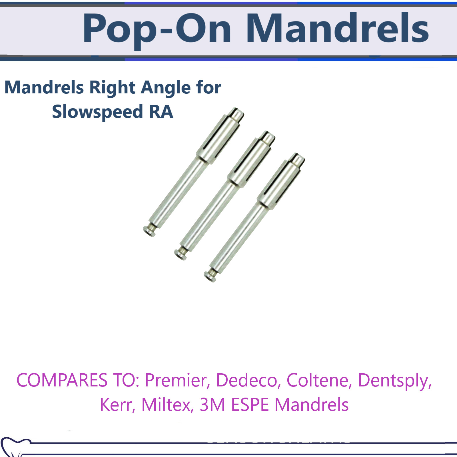 Dental Slowspeed Pop-On Mandrels Right Angle To use with Sof-Lex Discs, 3/pack