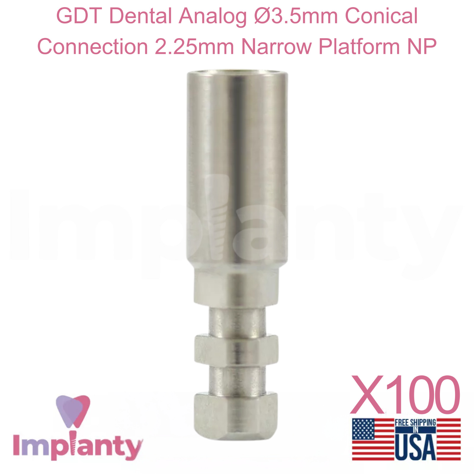 100x GDT Dental Analog Ø3.5mm Conical Connection 2.25mm Narrow Platform NP