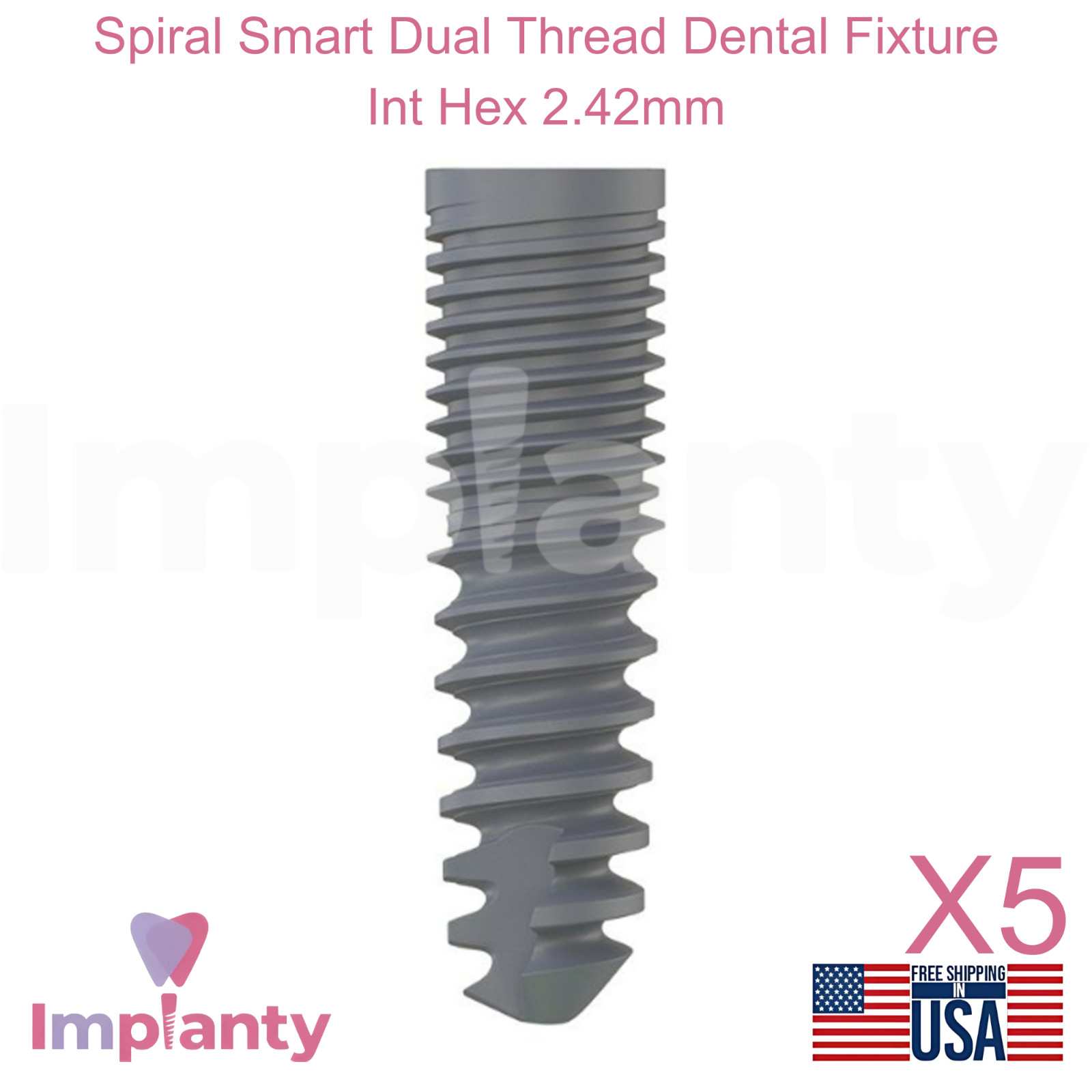 5x Spiral Smart Dual Thread Geometrical-Shaped Dental Fixture Int Hex 2.42mm