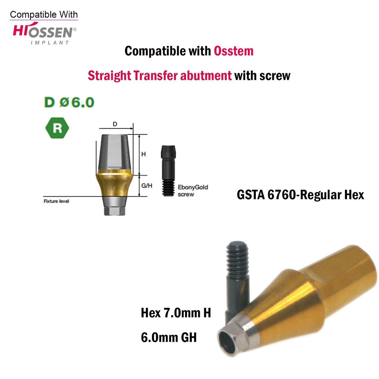 Dental Straight Transfer Abutment Internal Hex 7.0mm HRegular For Hiossen Osstem