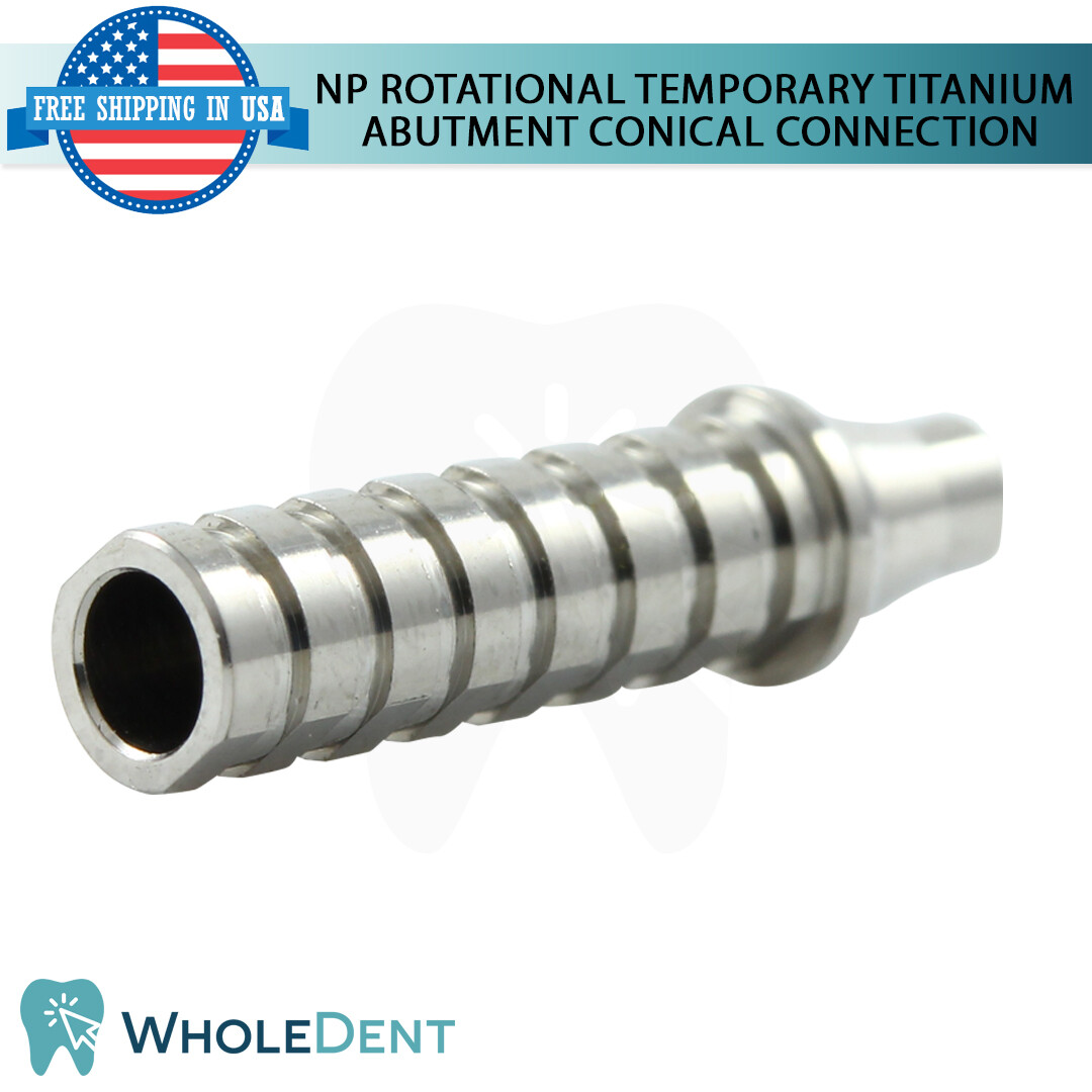 5x NP Conical Connection Rotational Temporary Titanium Abutment Dental Ø4.5mm