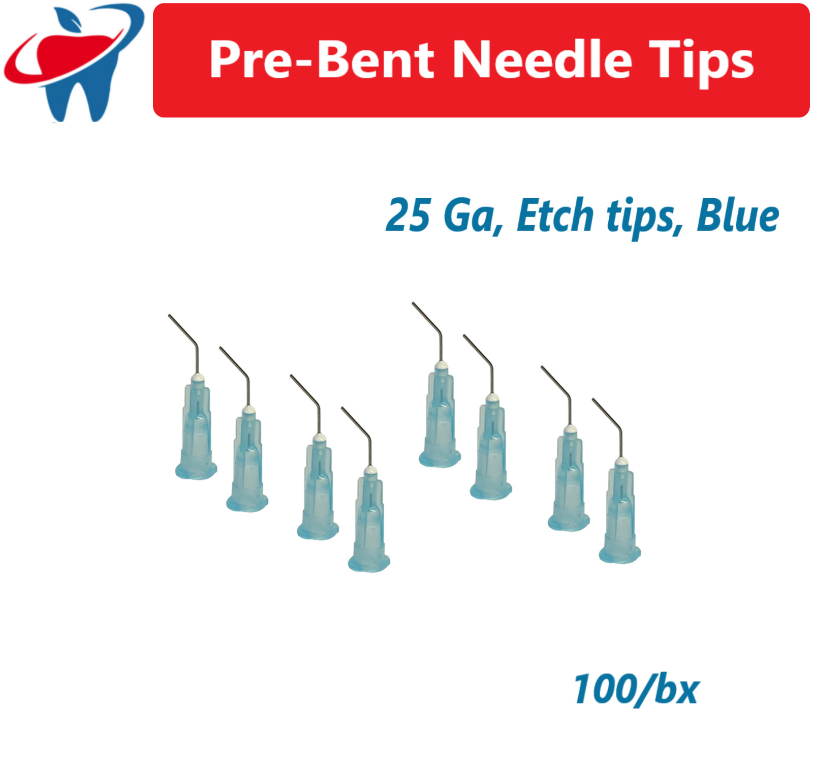 100 (Blue) Pre Bent Needle Tips for Etch – Sealant Pre-Bent needle tips 25 Ga.