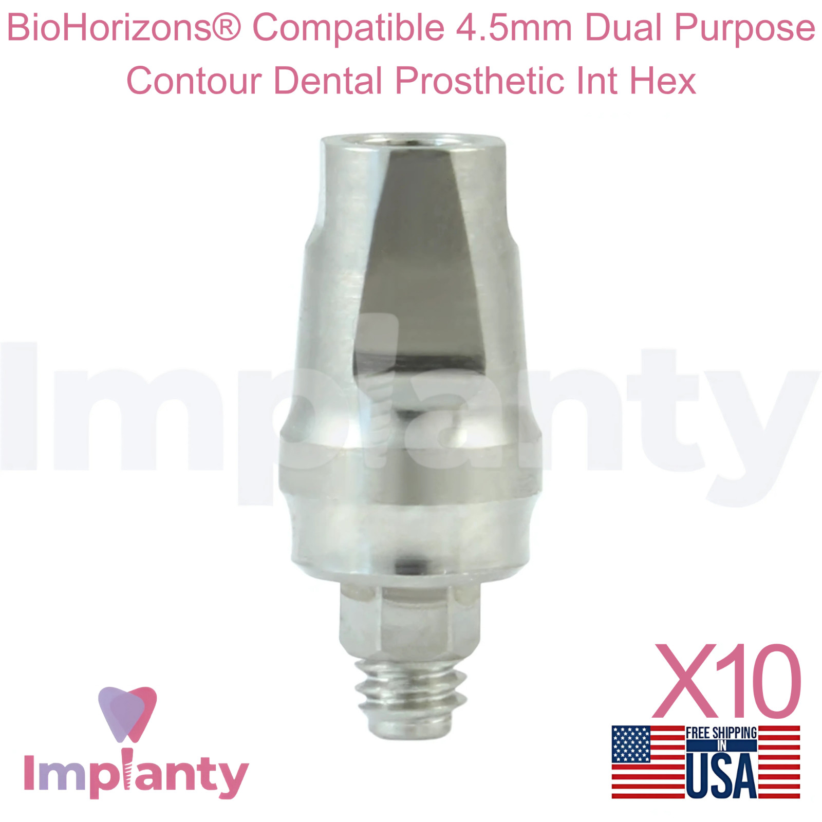 10x Bl0Horizons Compatible 4.5mm Dual Purpose Contour Dental Prosthetic Int Hex