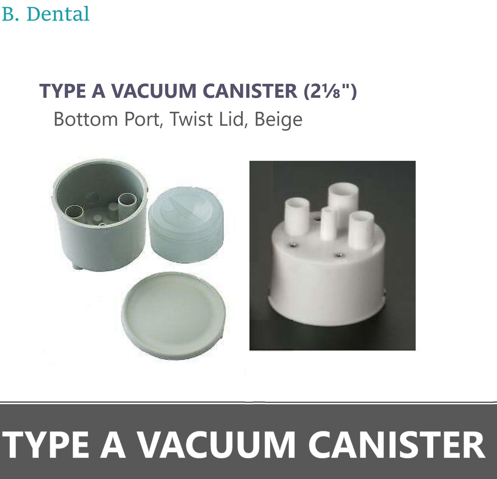Dental TYPE A VACUUM CANISTER (2⅛») Bottom Port, Beige, Adec Style, DCi 5873