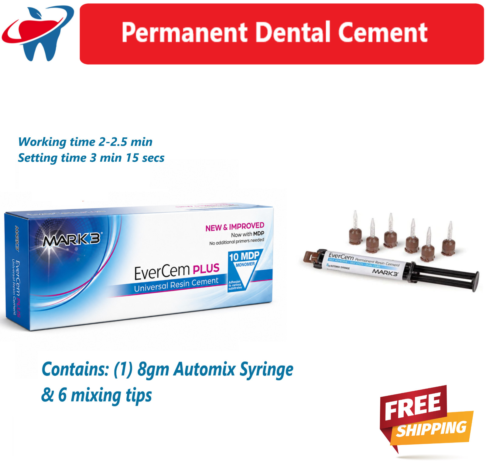 MARK3 EverCem Plus Permanent Resin Cement 8g Syringe & Tips