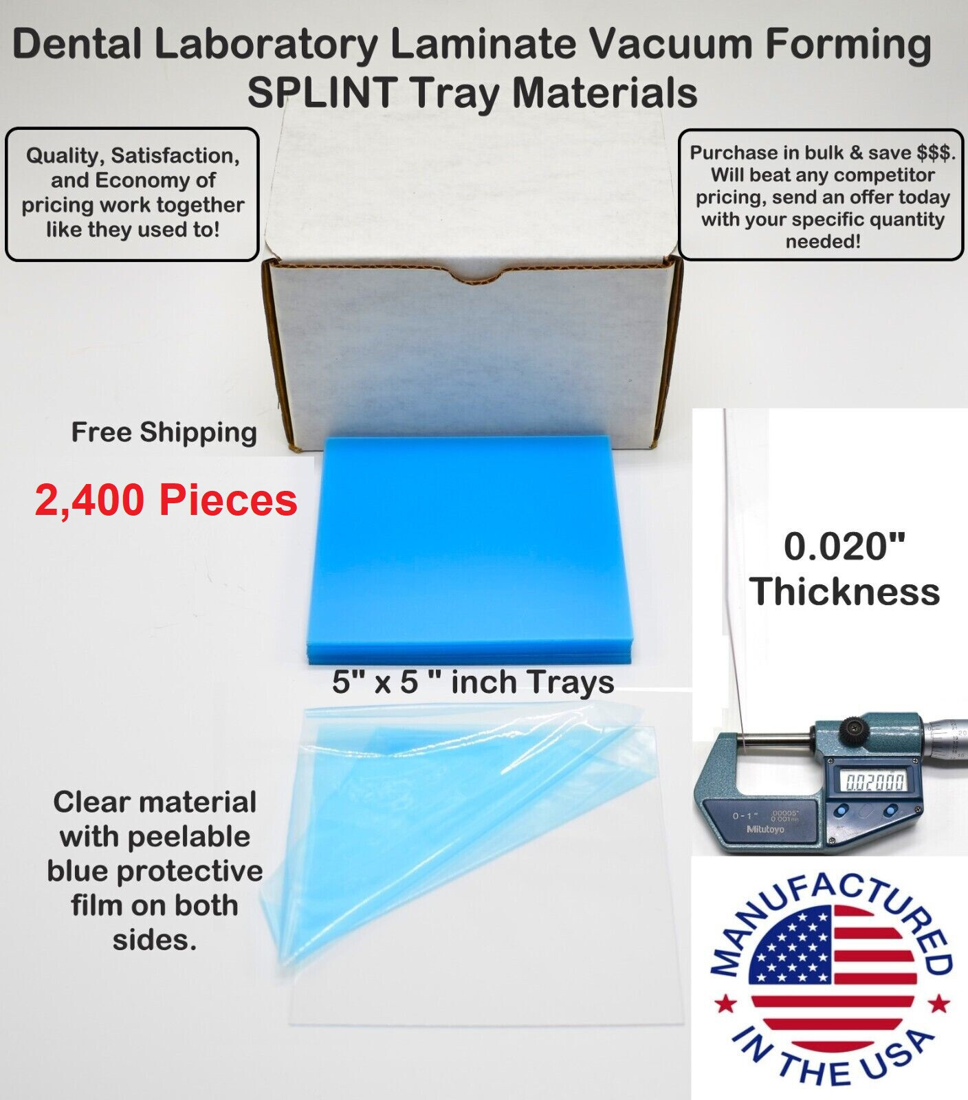 2,400 Pieces – .020″ Clear SPLINT MATERIAL 5″ X 5″ Vacuum Forming Trays