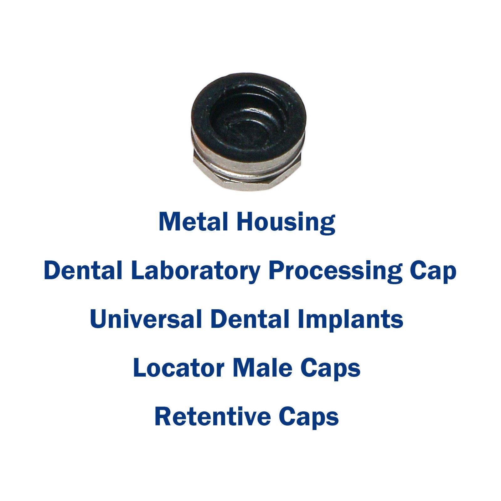 Metal Housing Laboratory Processing Cap Univeral Implant Locat0r Male Cap
