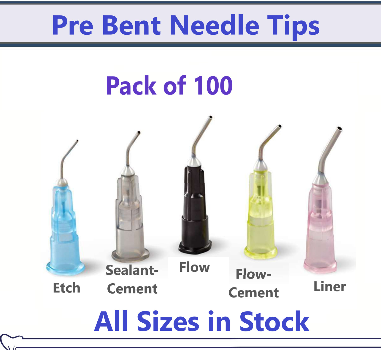 100 (Blue) Pre Bent Needle Tips for Etch – Sealant Pre-Bent needle tips 25 Ga.