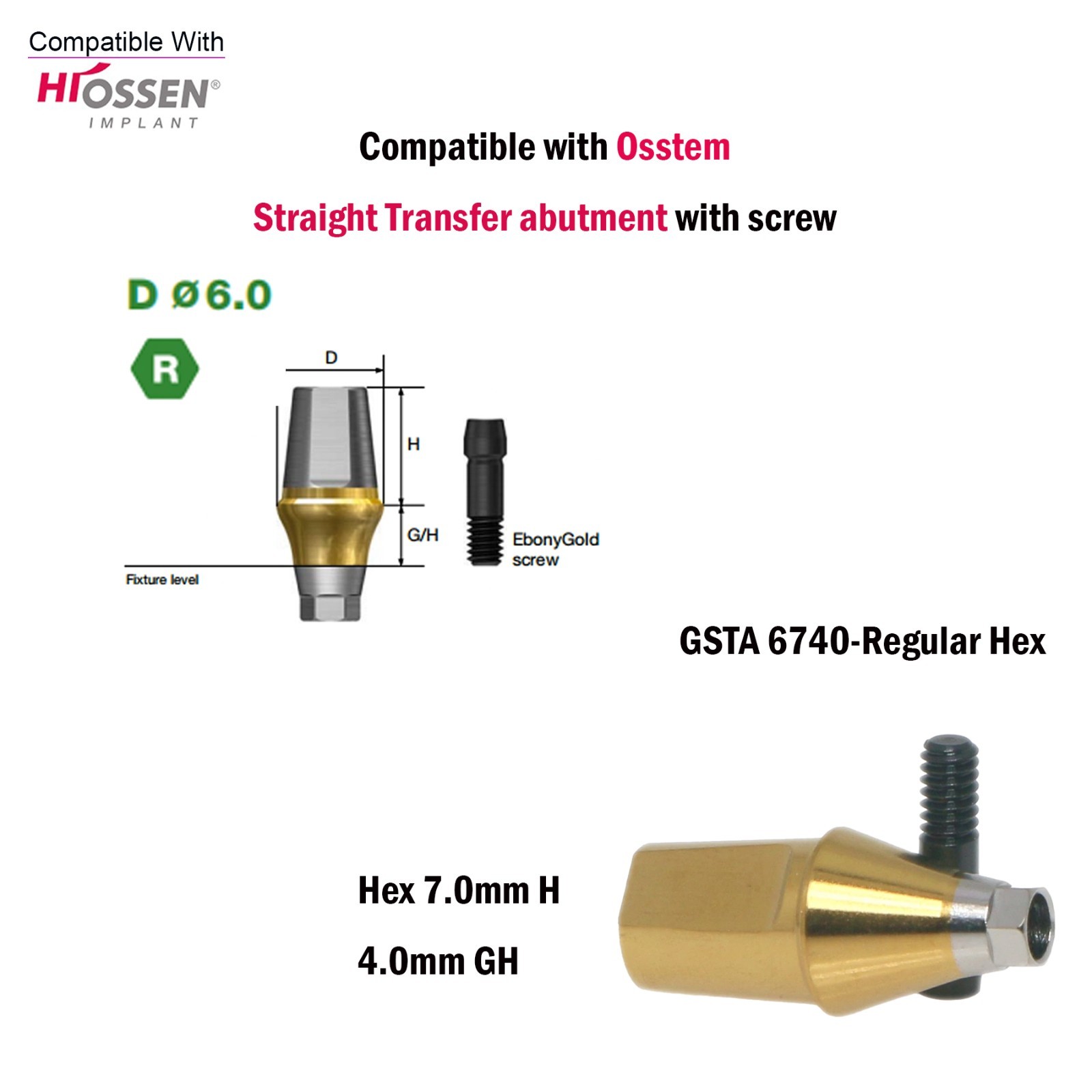 Dental Straight Transfer Abutment Internal Hex 7.0mm HRegular For Hiossen Osstem
