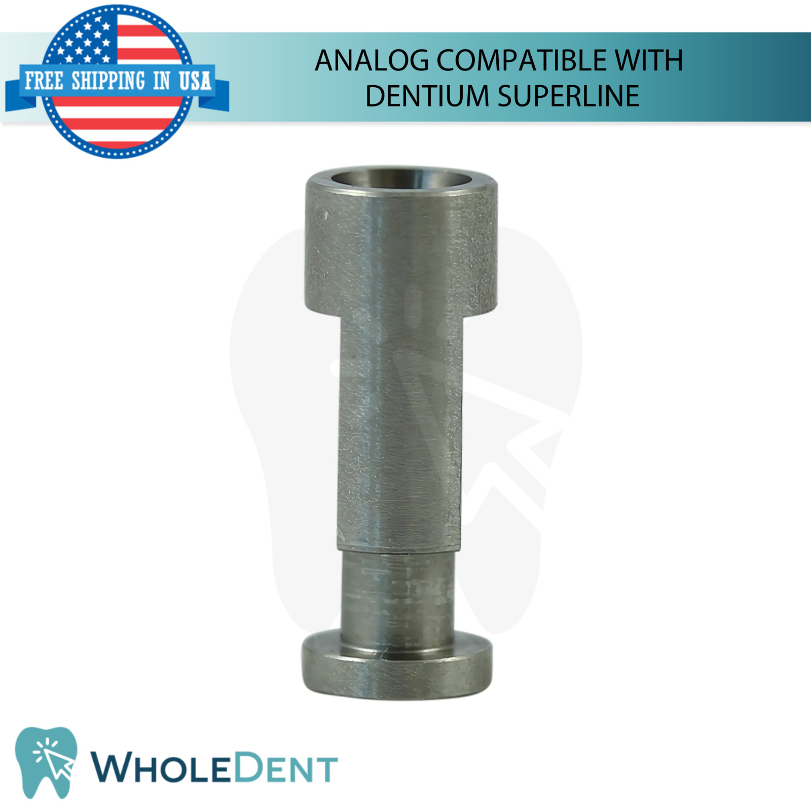 10X Dental Analog Compatible With Dent!um® Superline Ø4.5mm Int Hex Connection