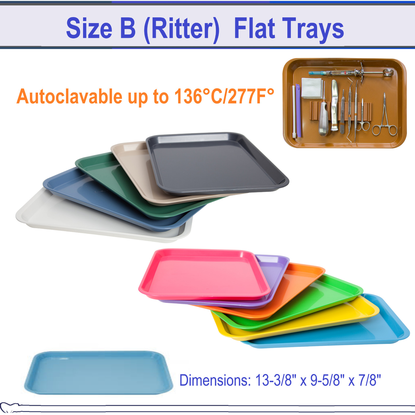 Dental Procedure Set-Up Trays Flat B (Ritter) 13½» x 9⅝» x ⅞», Autoclavable Tray