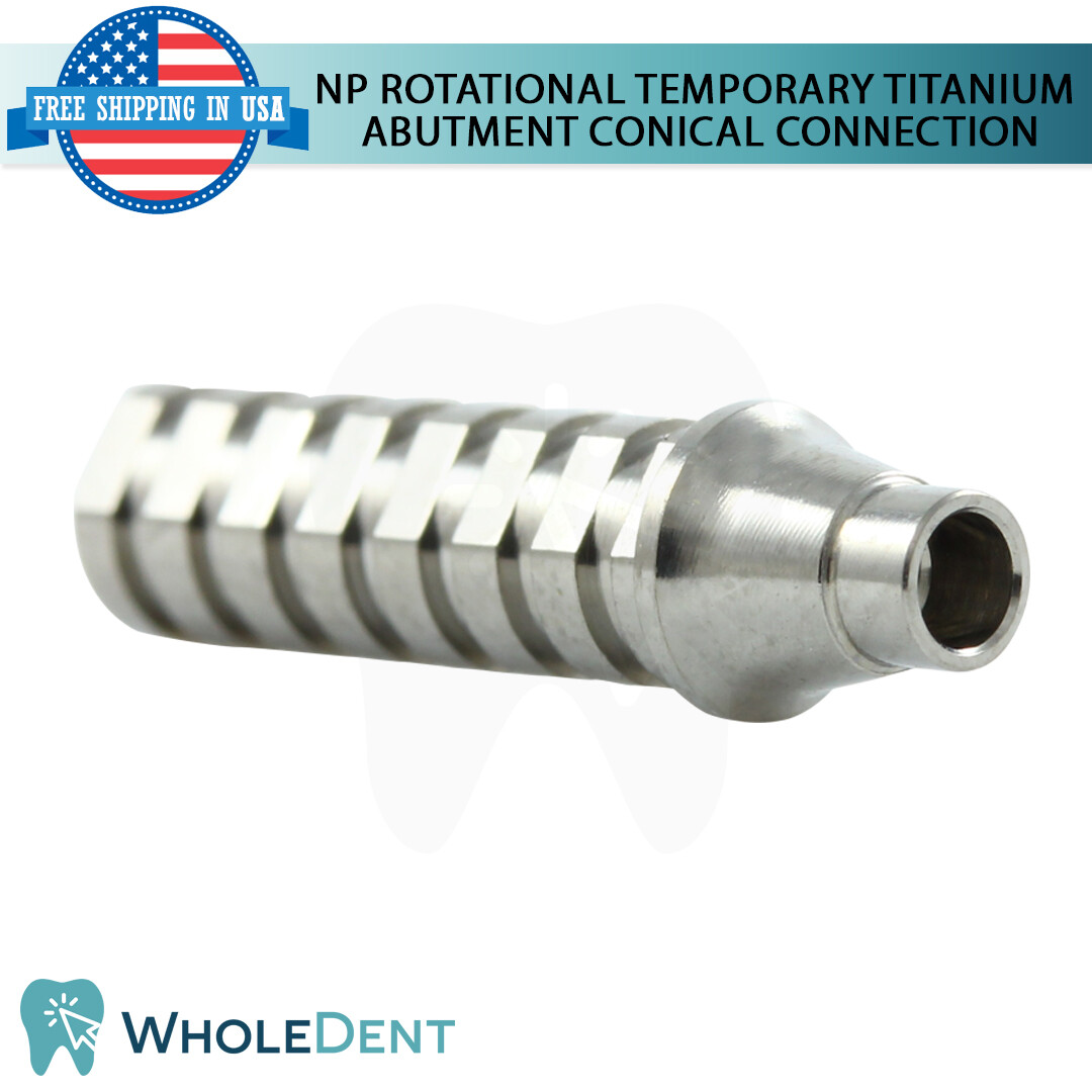 5x NP Conical Connection Rotational Temporary Titanium Abutment Dental Ø4.5mm