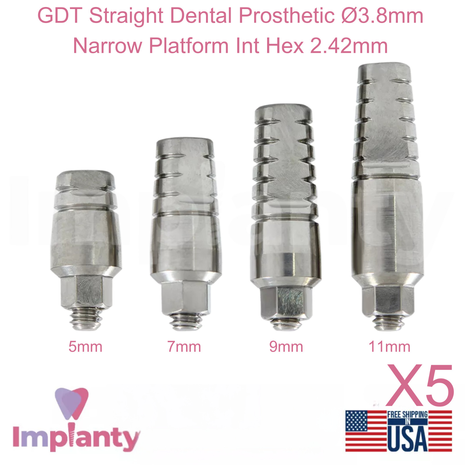 5x GDT Straight Dental Prosthetic Ø3.8mm Narrow Platform Int Hex 2.42mm