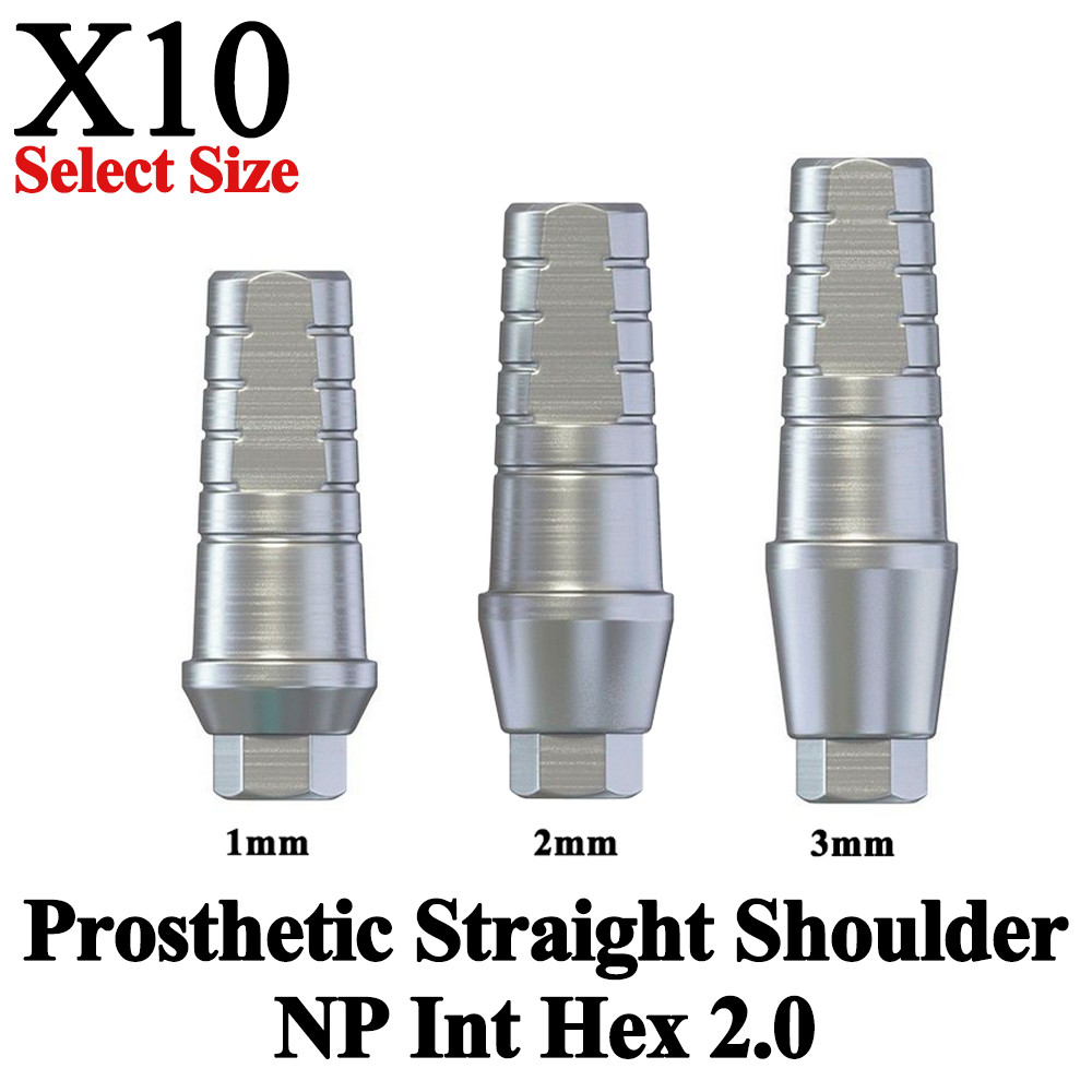10x Dental Prosthetic Straight Shoulder NP Hex 2.0 Platform Connection Titanium