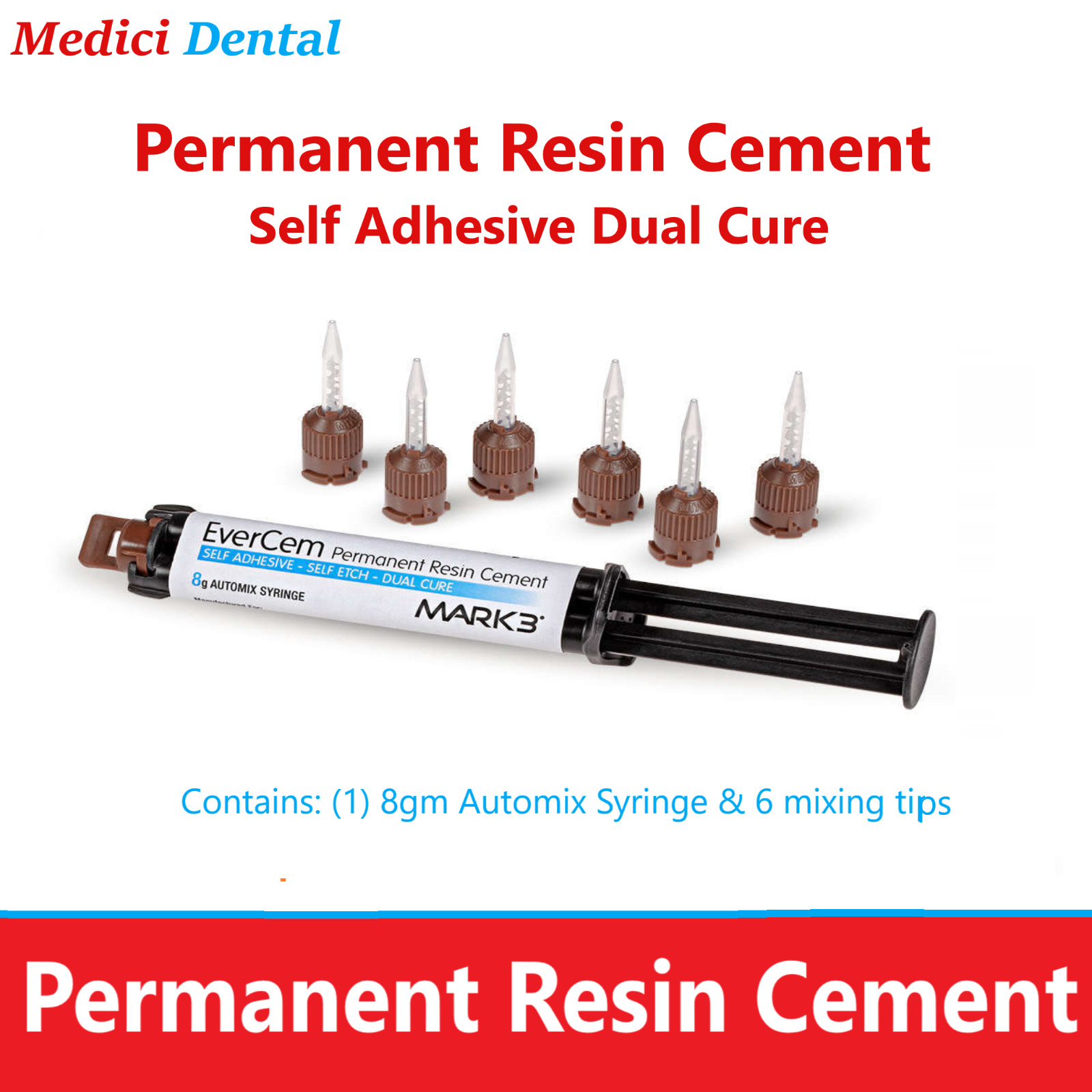 Dental Permanent Resin Cement, Self Adhesive Dual Cure, 8 ml Automix Syr 6 Tipss