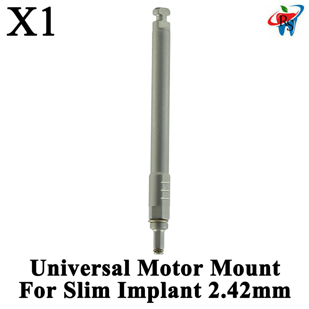 1x Dental Universal Motor Mount For Slim Imp lant 2.42mm And Prosthetics 1.25mm