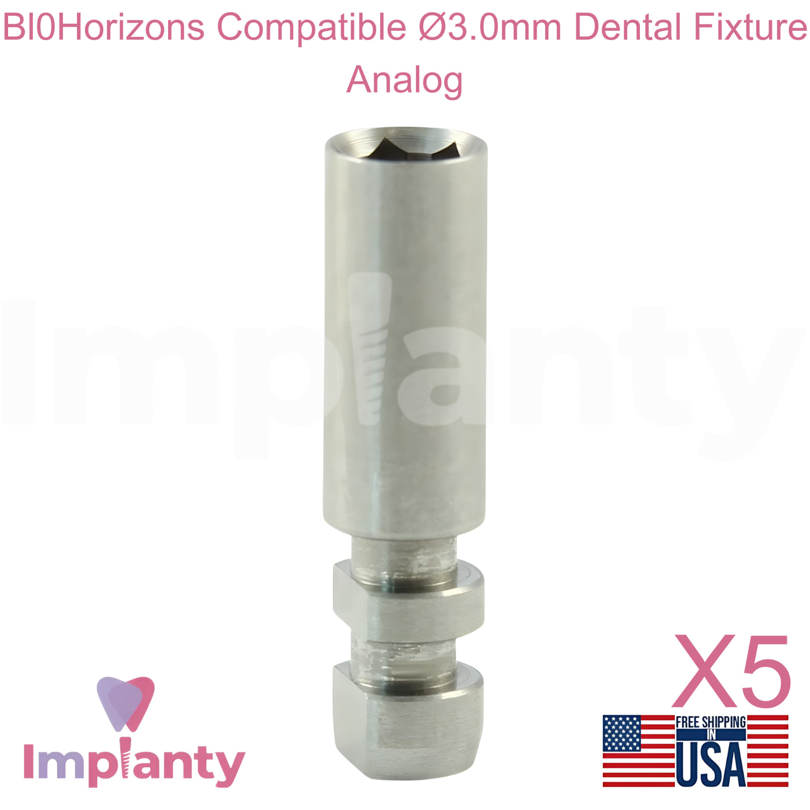 5x Bl0Horizons Compatible Ø3.0mm Dental Fixture Analog Int Hex Connection
