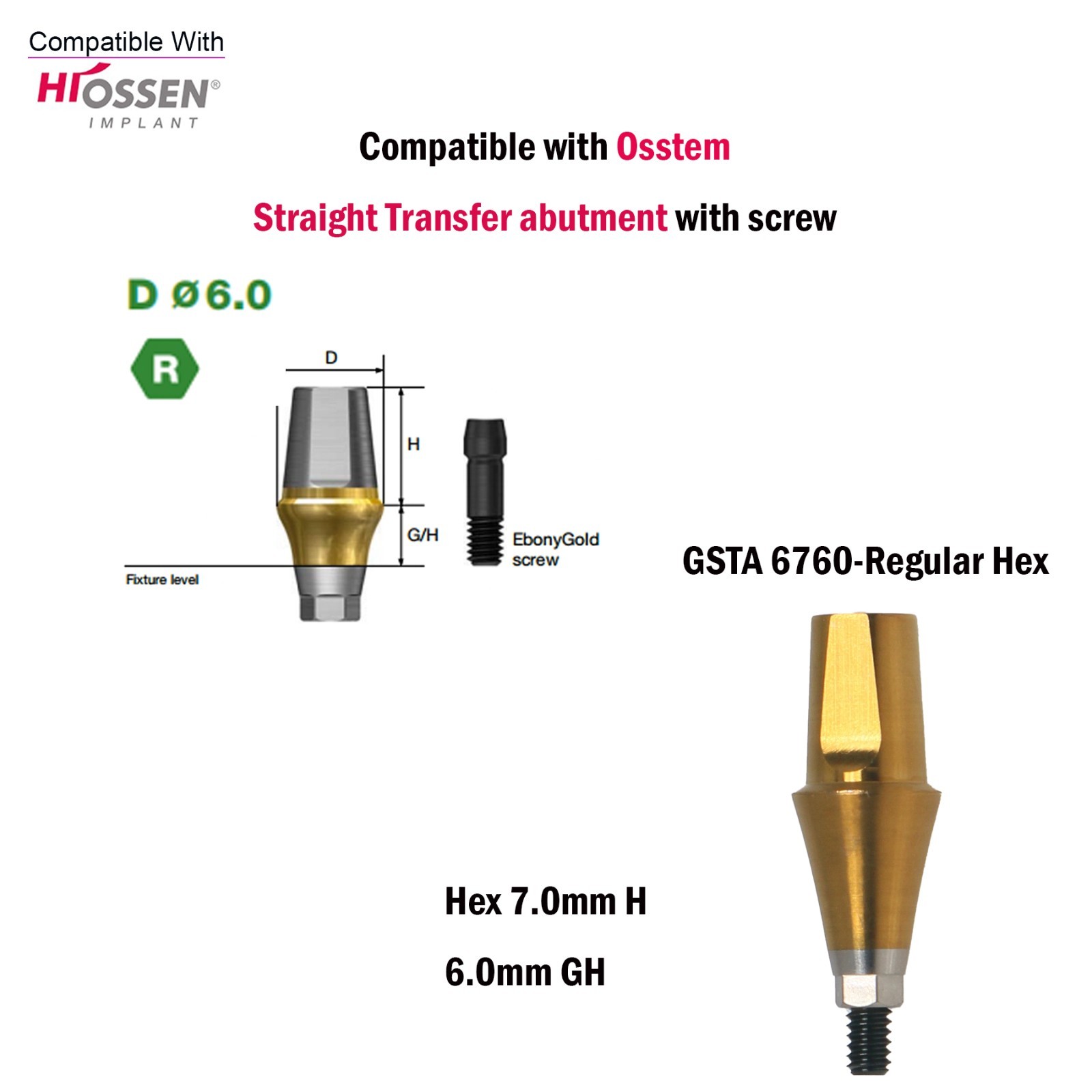 Dental Straight Transfer Abutment Internal Hex 7.0mm HRegular For Hiossen Osstem