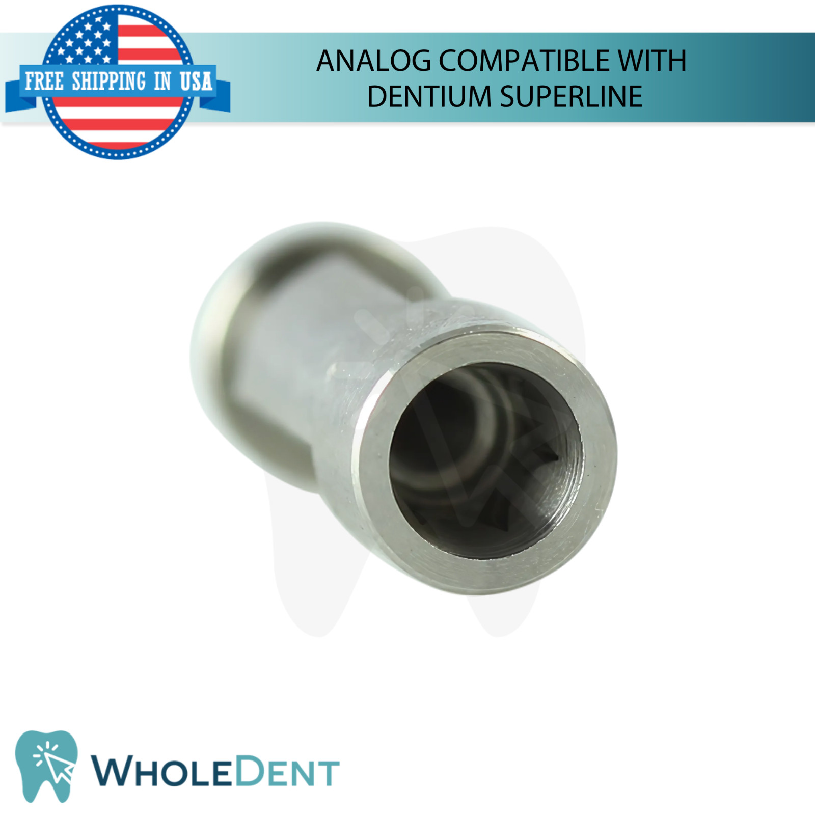 10X Dental Analog Compatible With Dent!um® Superline Ø4.5mm Int Hex Connection