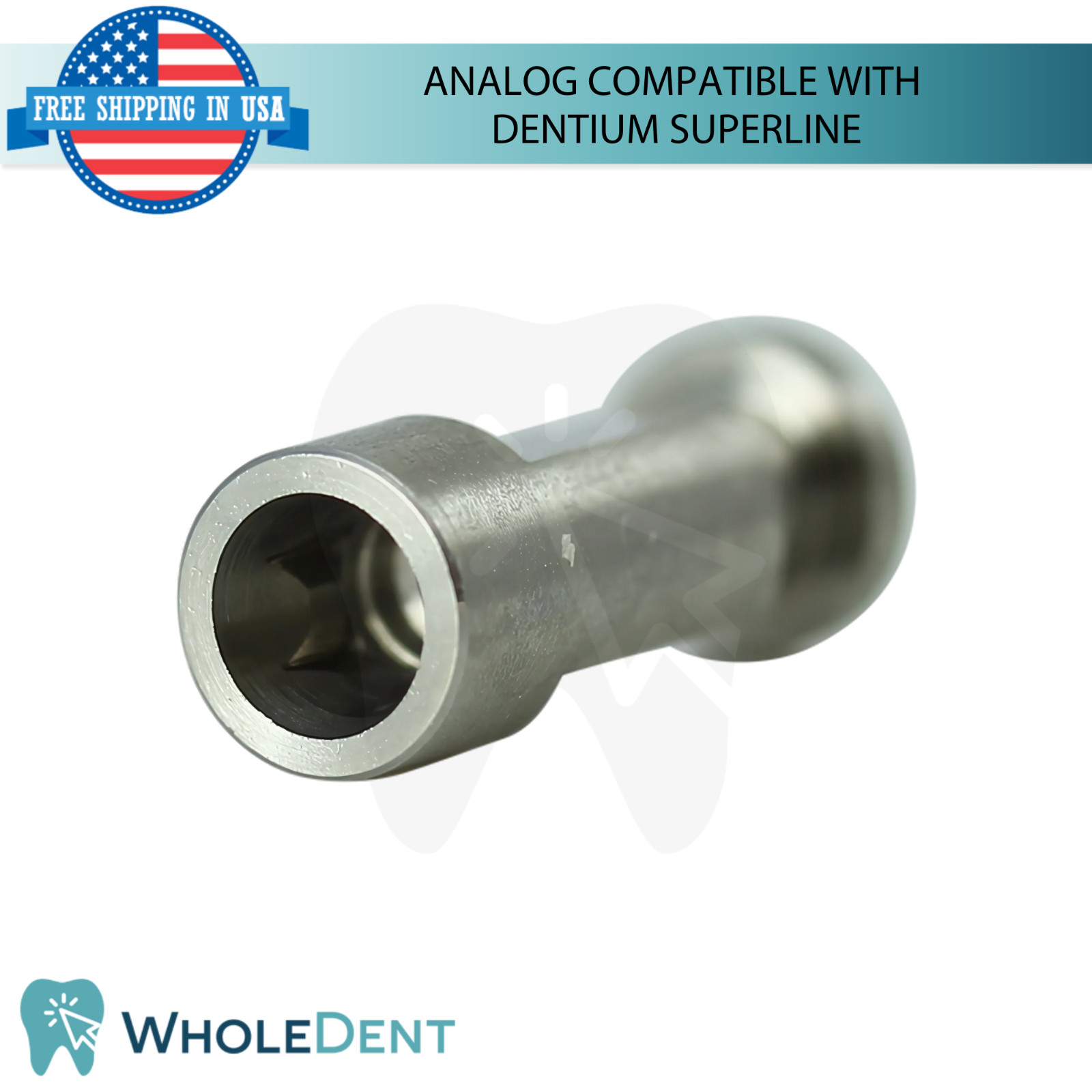 10X Dental Analog Compatible With Dent!um® Superline Ø4.5mm Int Hex Connection