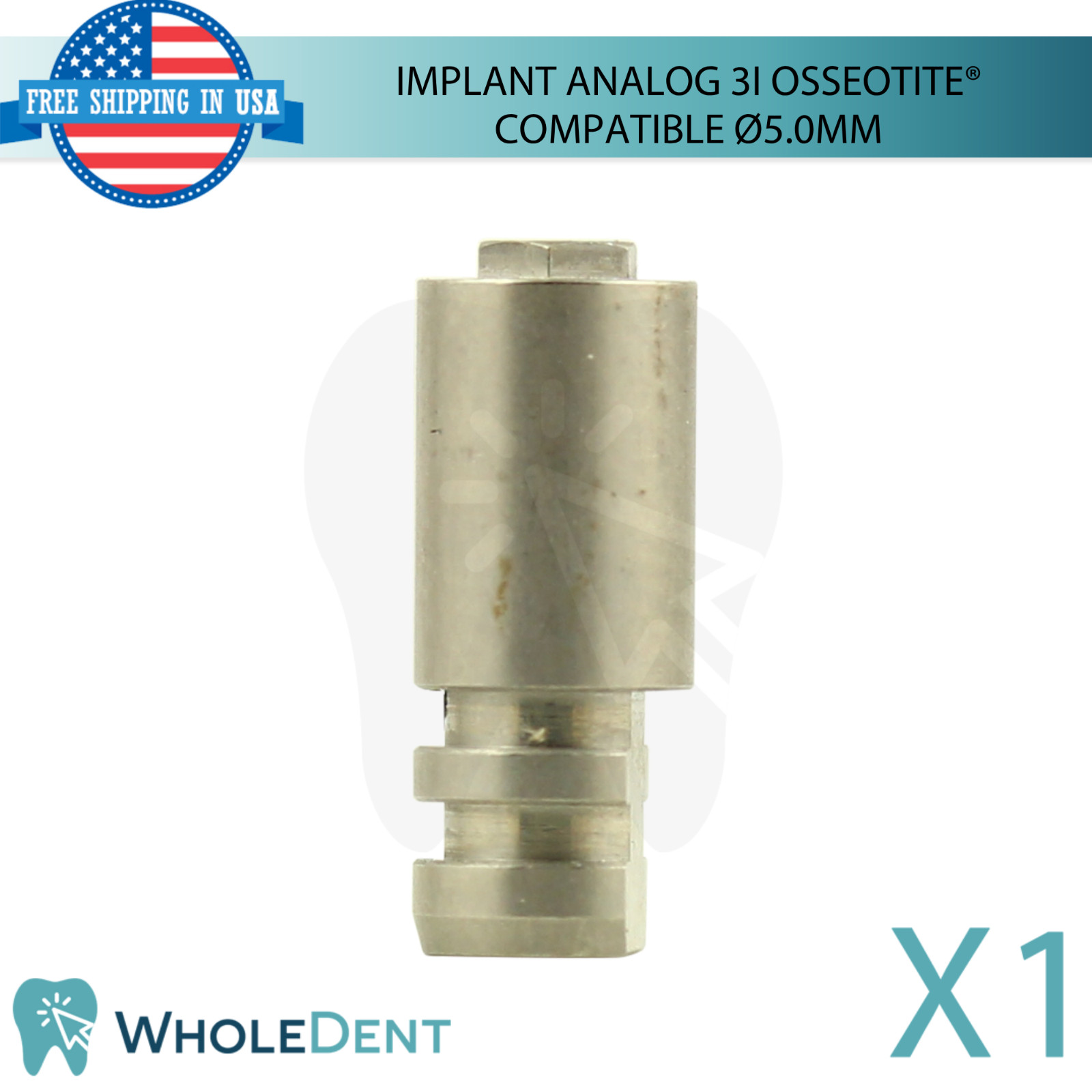 Dental Fixture Analog 3i Osseotite® Compatible Ø5.0mm Platform Stainless Steel