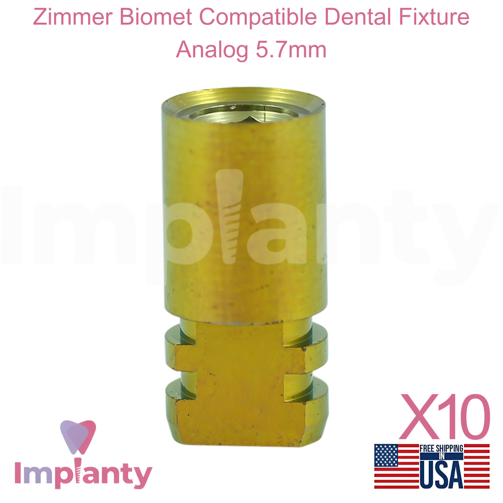 10x Zimmer Biomet Compatible Dental Fixture Analog 5.7mm Int Hex 3.0mm Replica