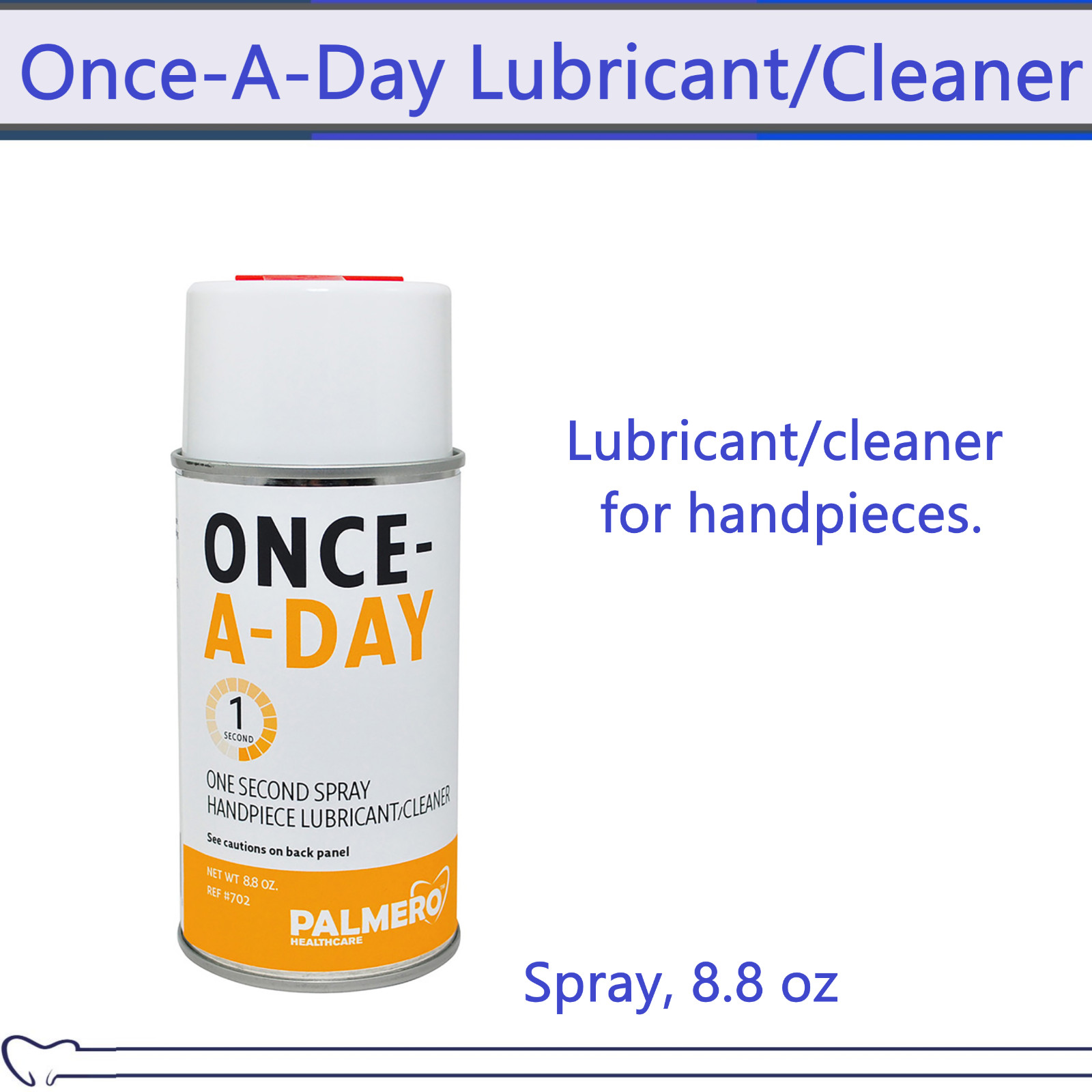 Palmero Once-A-Day Dental 1 Second Handpiece Lubricant & Cleaner Spray 8.8oz Can