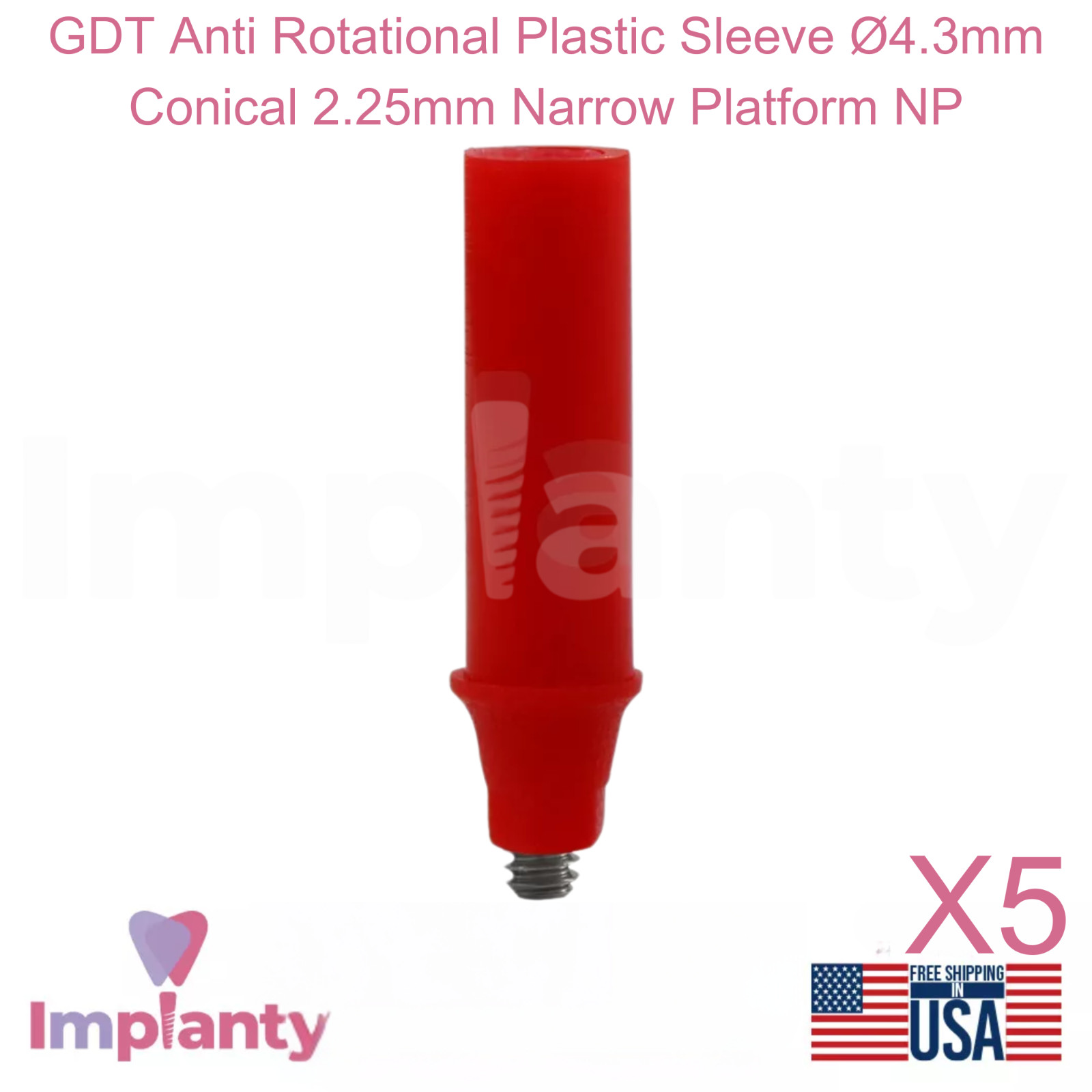 5x GDT Anti Rotational Plastic Sleeve Ø4.3mm Conical 2.25mm Narrow Platform NP