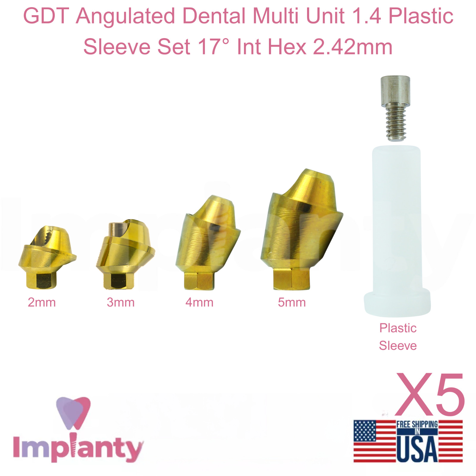 5x GDT Angulated Dental Multi Unit 1.4 Plastic Sleeve Set 17° Int Hex 2.42mm