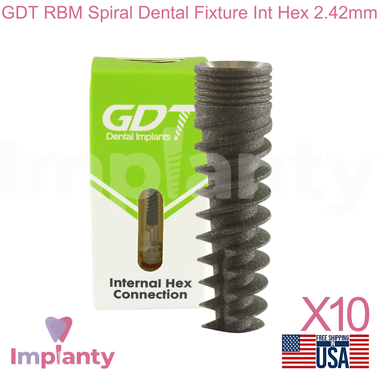 10x GDT RBM Spiral Dental Fixture Int Hex Hex 2.42mm Slim Platform 2.0mm Sterile