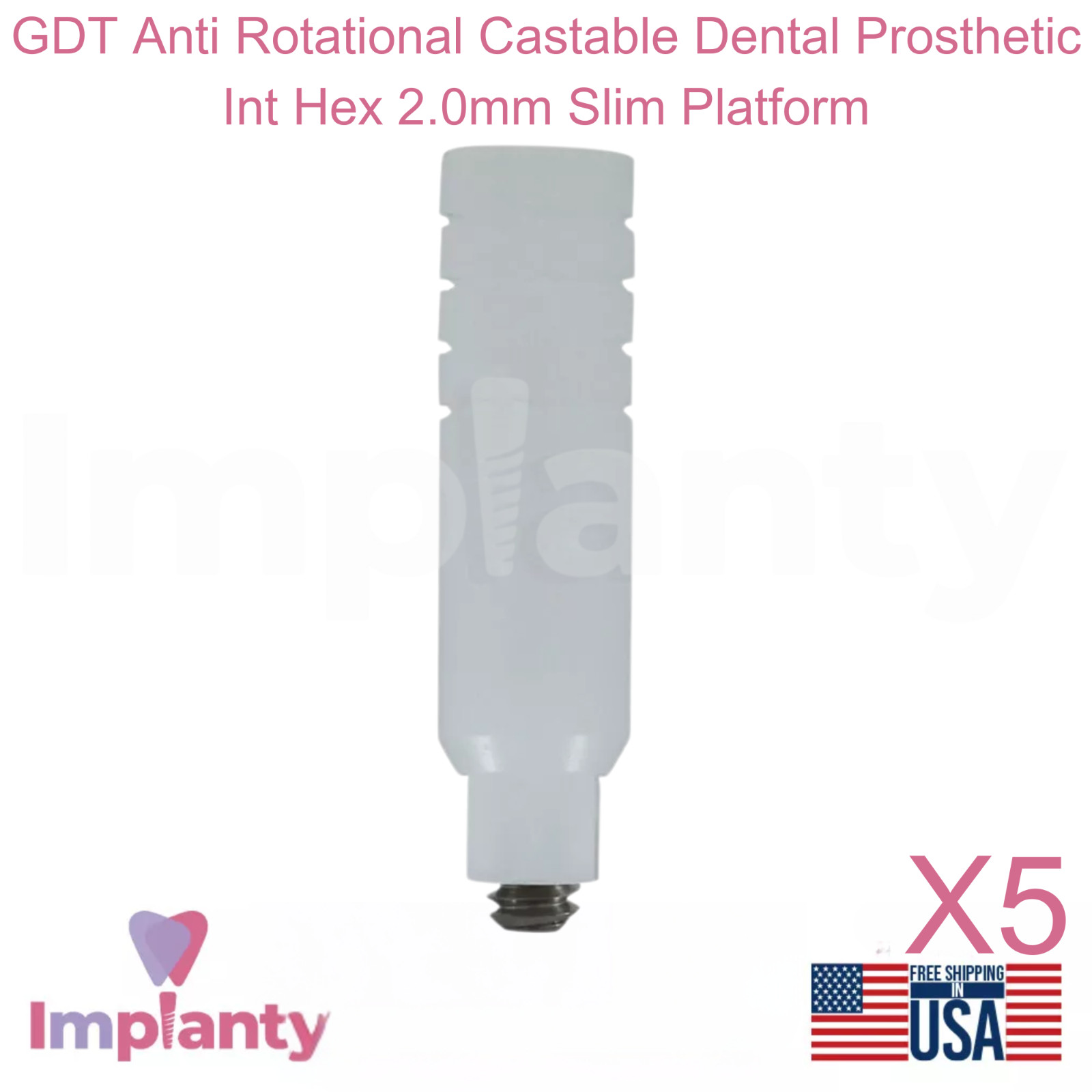 5x GDT Anti Rotational Castable Dental Prosthetic Int Hex 2.0mm Slim Platform