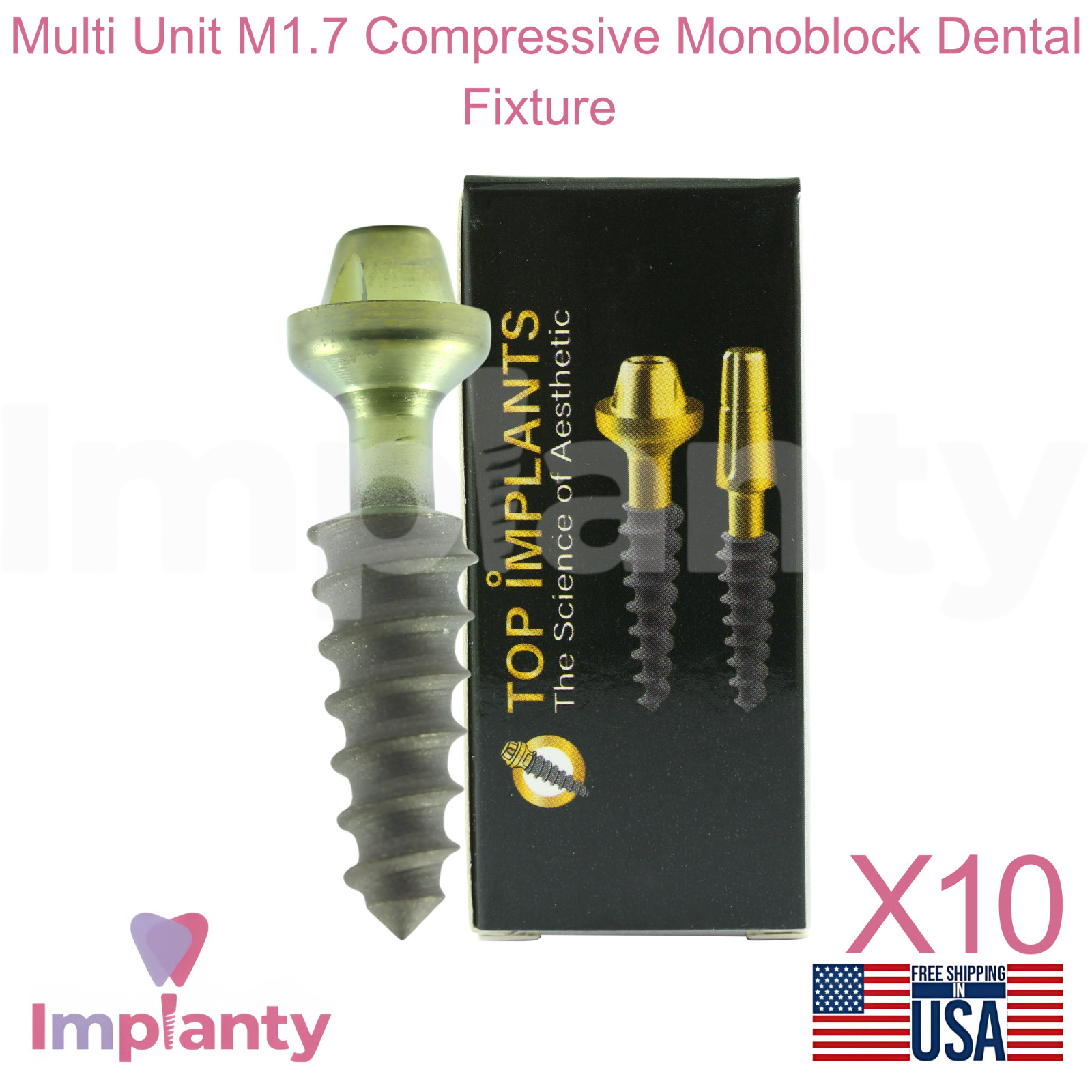 10x Multi Unit M1.7 Compressive Monoblock Dental Fixture Sterile SLA Surface