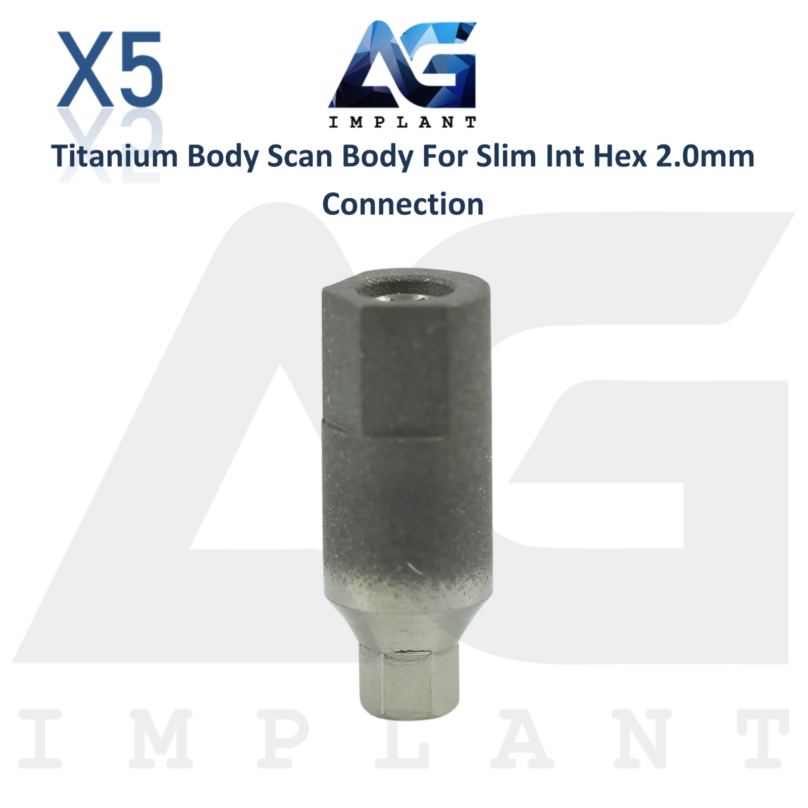 5 Dental Titanium Scan Body Slim Int Hex Connection 2.0mm Prosthetic HD Scan