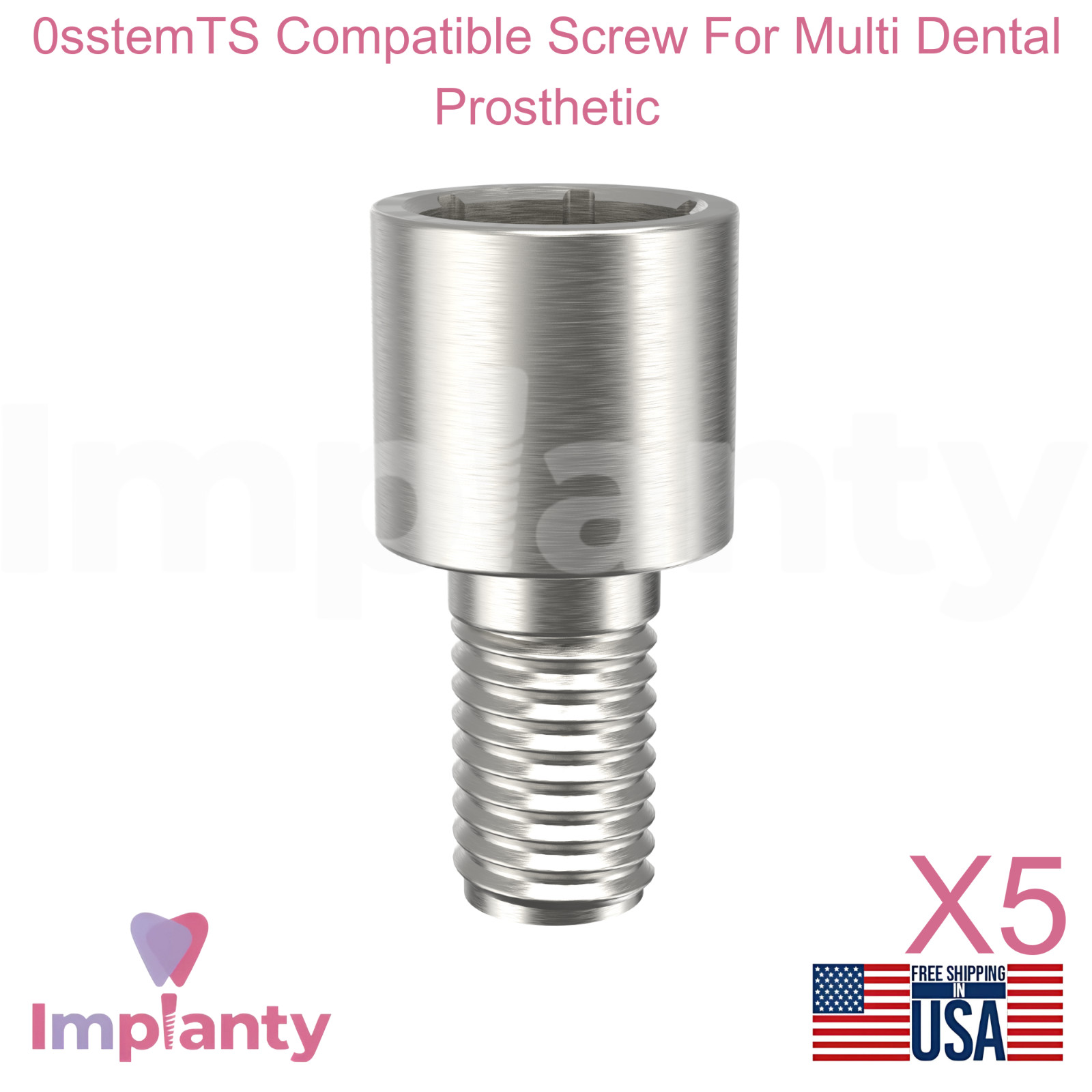 5x 0sstemTS Compatible Ø4.8mm Diameter Screw For Multi Dental Prosthetic