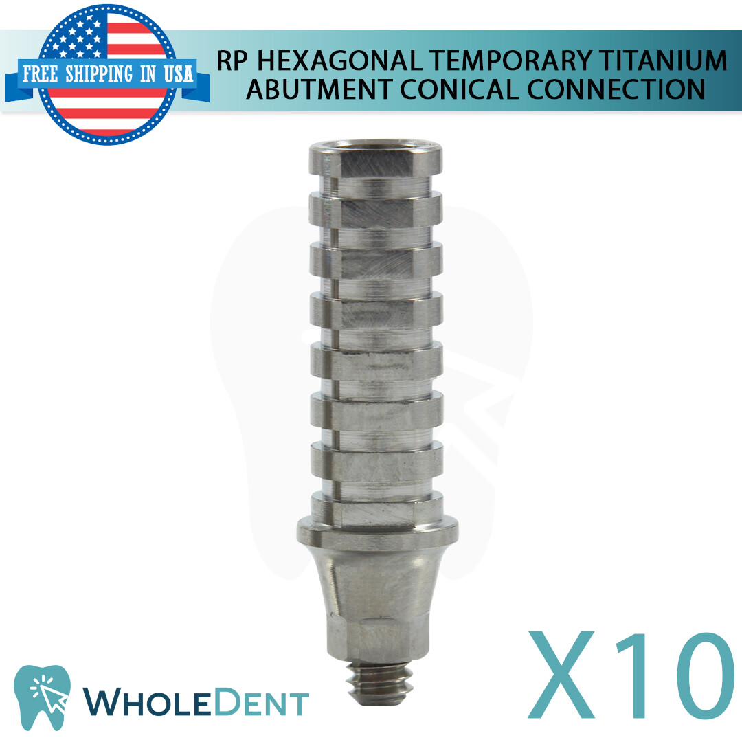 10x RP Conical Connection Hexagonal Temporary Titanium Abutment Dental Implant
