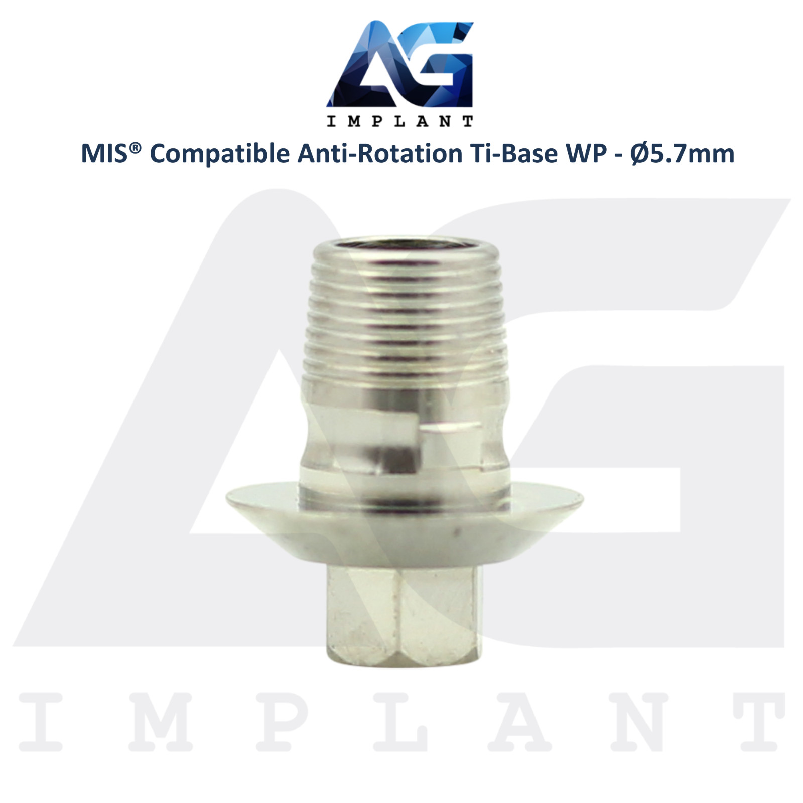 Ti-Base Anti-Rotation Ø5.7mm WP Compatible with MIS® Int Hex System 2.45mm