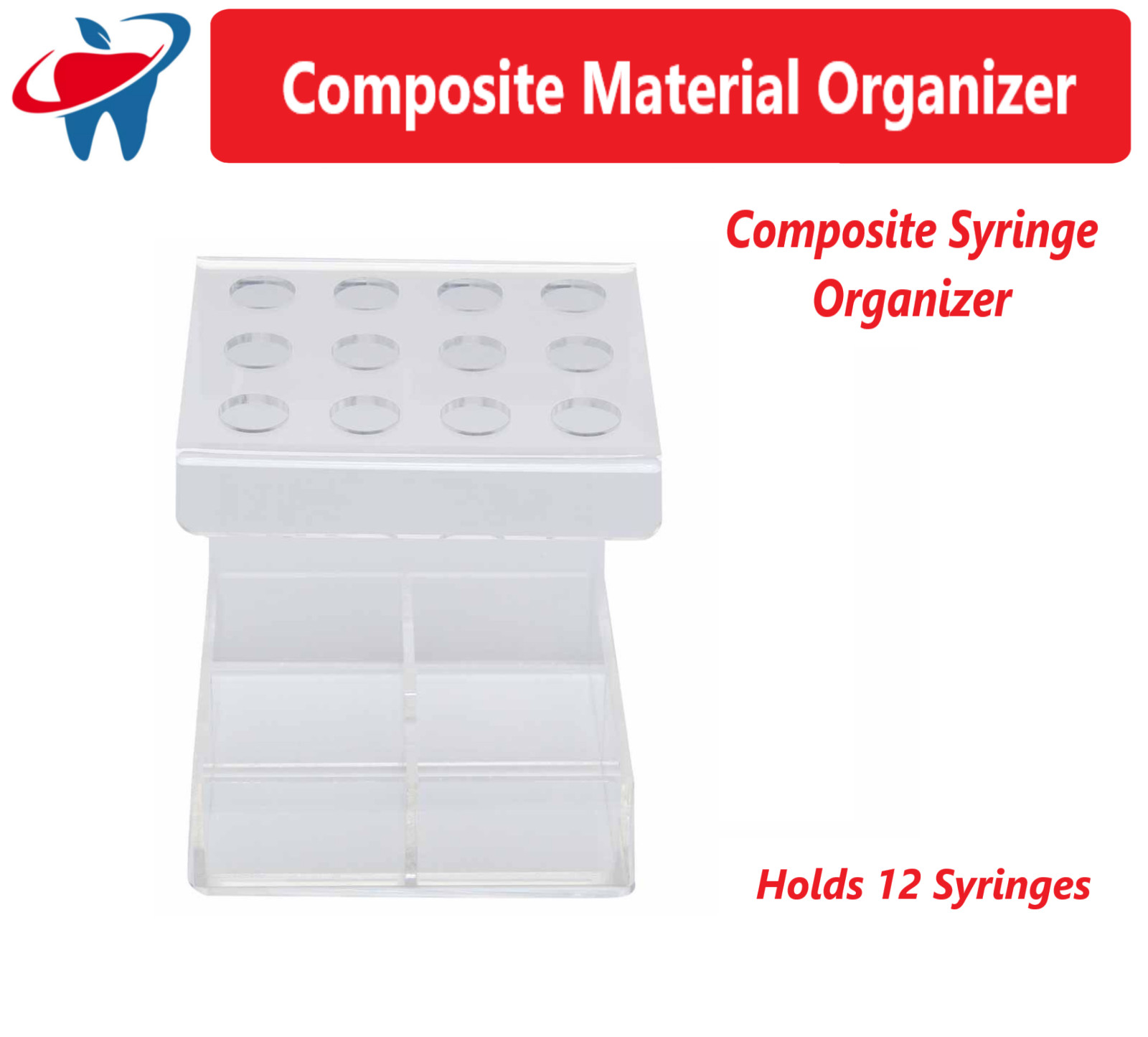 Premium Dental Composite & Etch Syringes Organizer -Holds Upto 12 or 30 Syringes