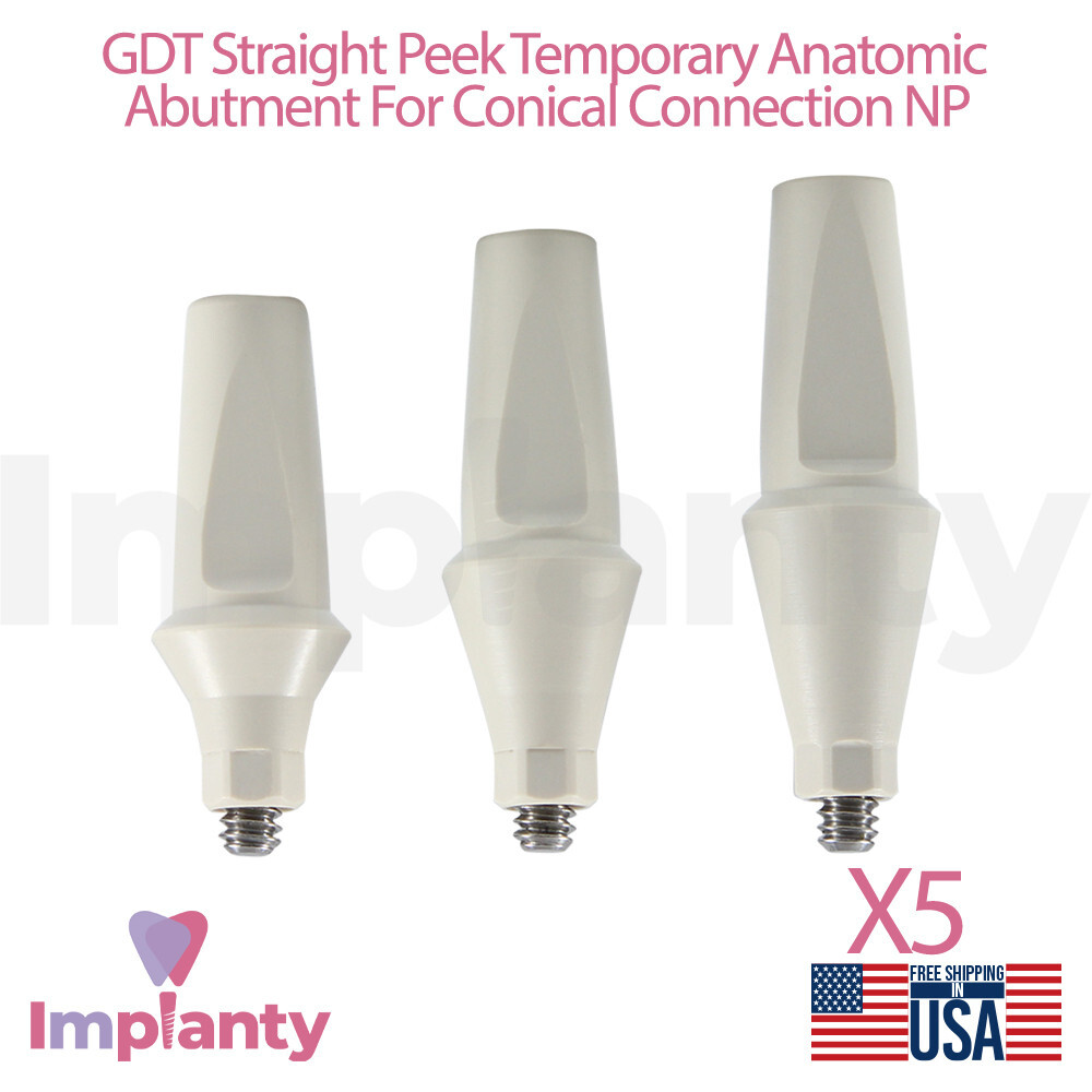 5x GDT Straight Peek Temporary Anatomic Dental Prosthetic Conical NP 2.25mm
