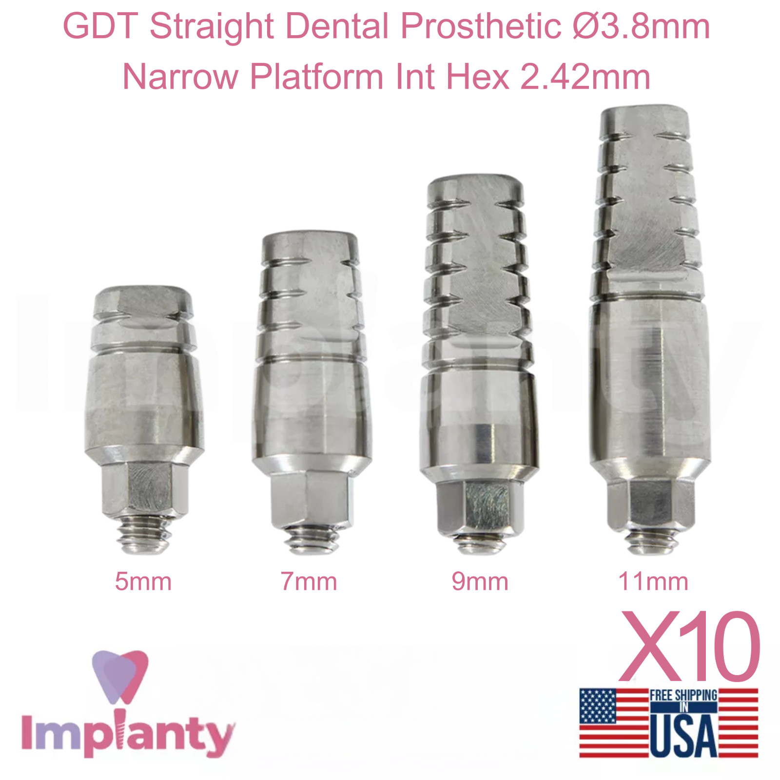 10x GDT Straight Dental Prosthetic Ø3.8mm Narrow Platform Int Hex 2.42mm