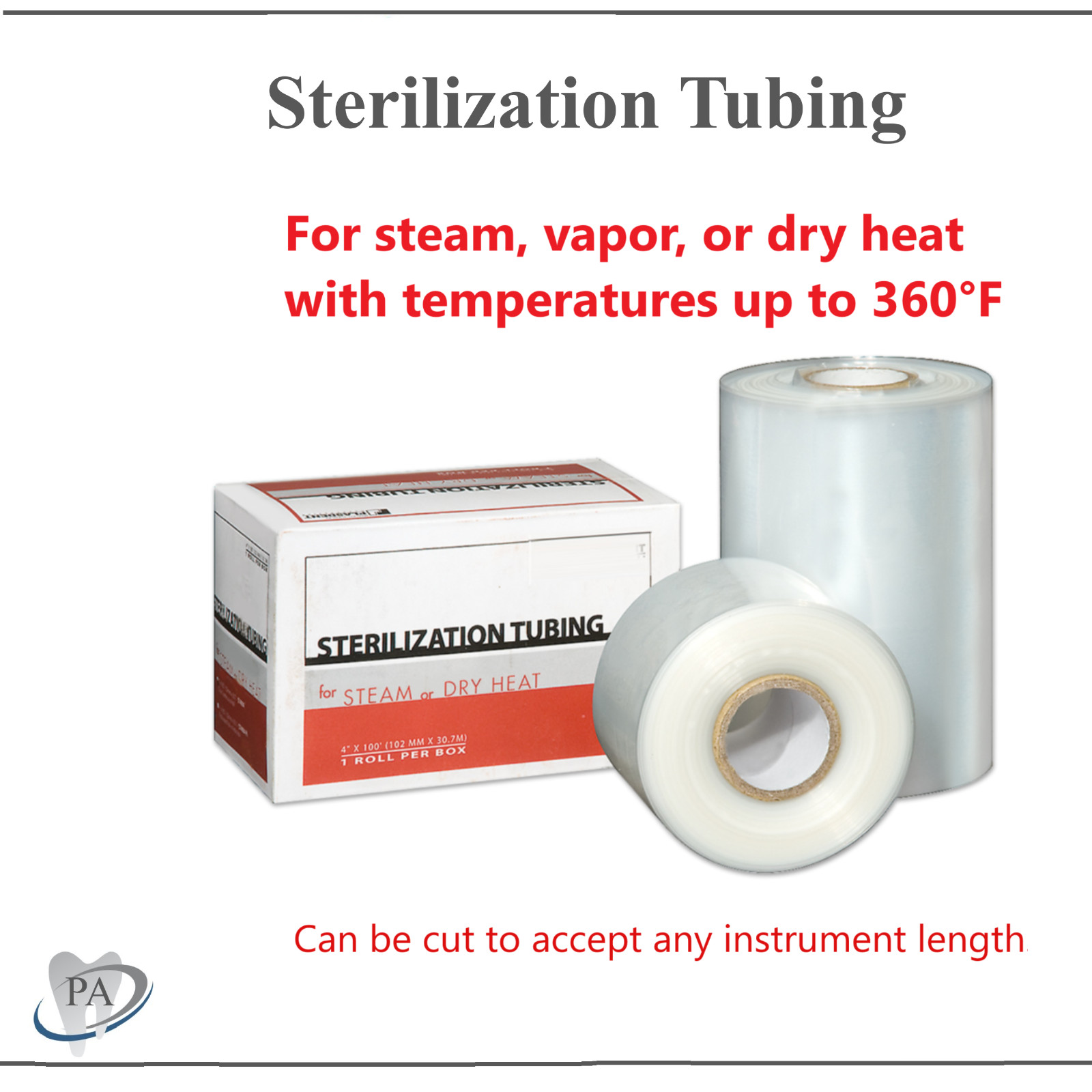 Dental Sterilization Tubing 360°F, 2 x 100″, 3 x 100″ 4 x 100′, 6 x 100″ Roll