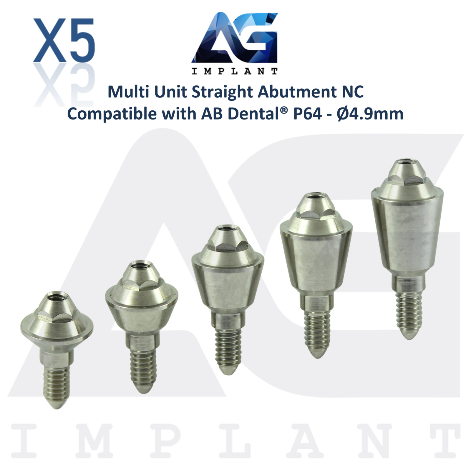 5 Straight Multi Unit Titanium Prosthetic P64 AB Dental® Compatible Ø4.9mm